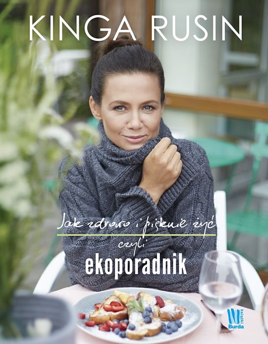 Jak Zdrowo I Pięknie Żyć, Czyli Ekoporadnik Ax42042