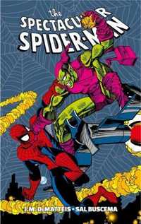 The Spectacular Spider - Man - J.M. DeMatteis, Sal Buscema