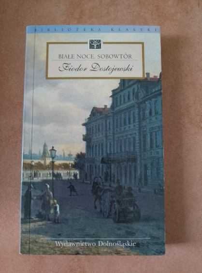 Białe noce oraz Sobowtór Fiodor Dostojewski