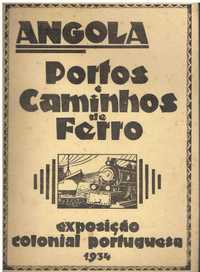 2162
Angola - Portos e Caminhos de Ferro
Exposição Colonial Port. 1934