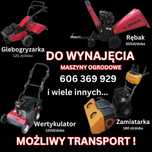 Rębak Wertykulator Glebogryzarka Zagęszczarka Zamiatarka wynajem