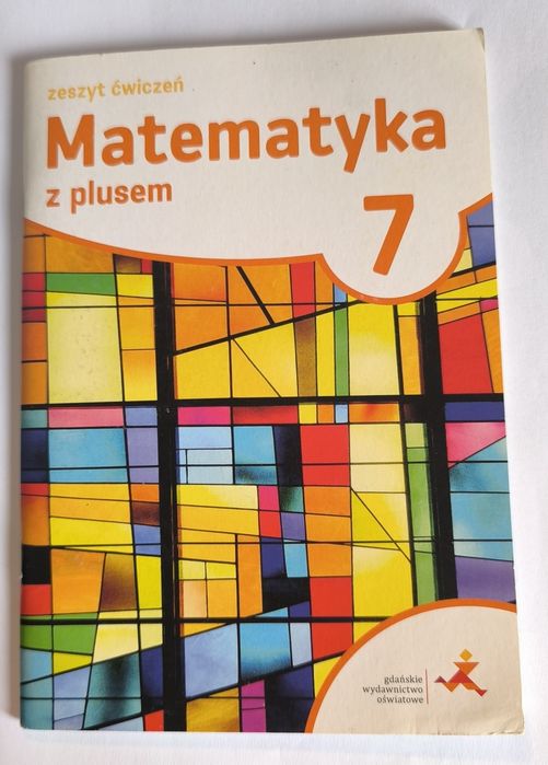 Matematyka z plusem. Ćwiczenia. Klasa 7. Szkoła podstawowa