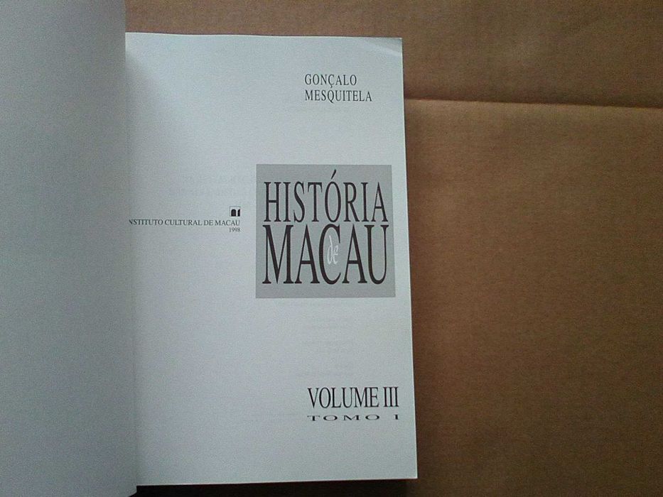 História de Macau – Volume II (tomo I) e III (tomo I)