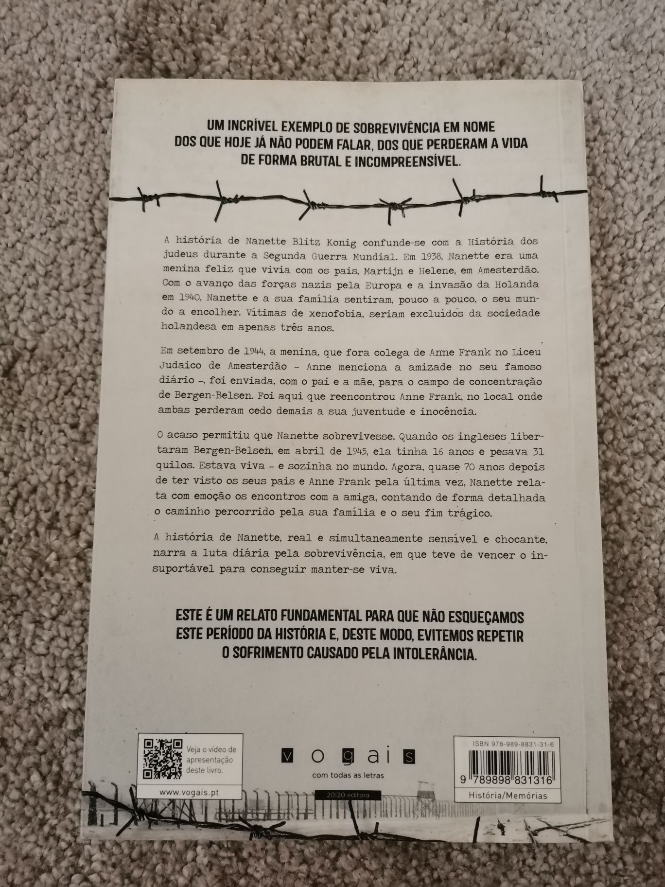 Sobrevivi ao Holocausto.