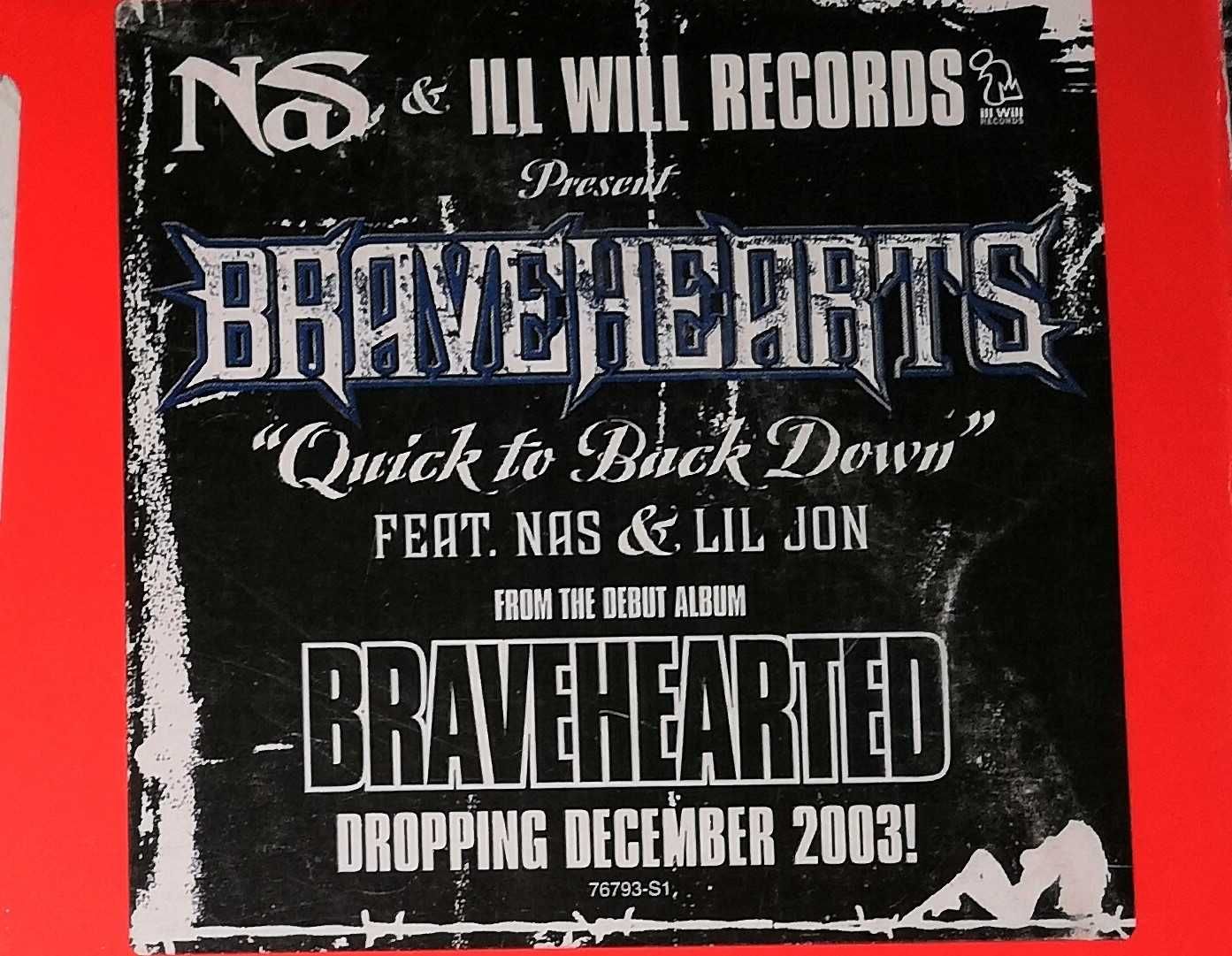 Bravehearts feat. Nas and Lil John - Quick to back down