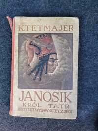 Janosik król Tatr; Tetmajer