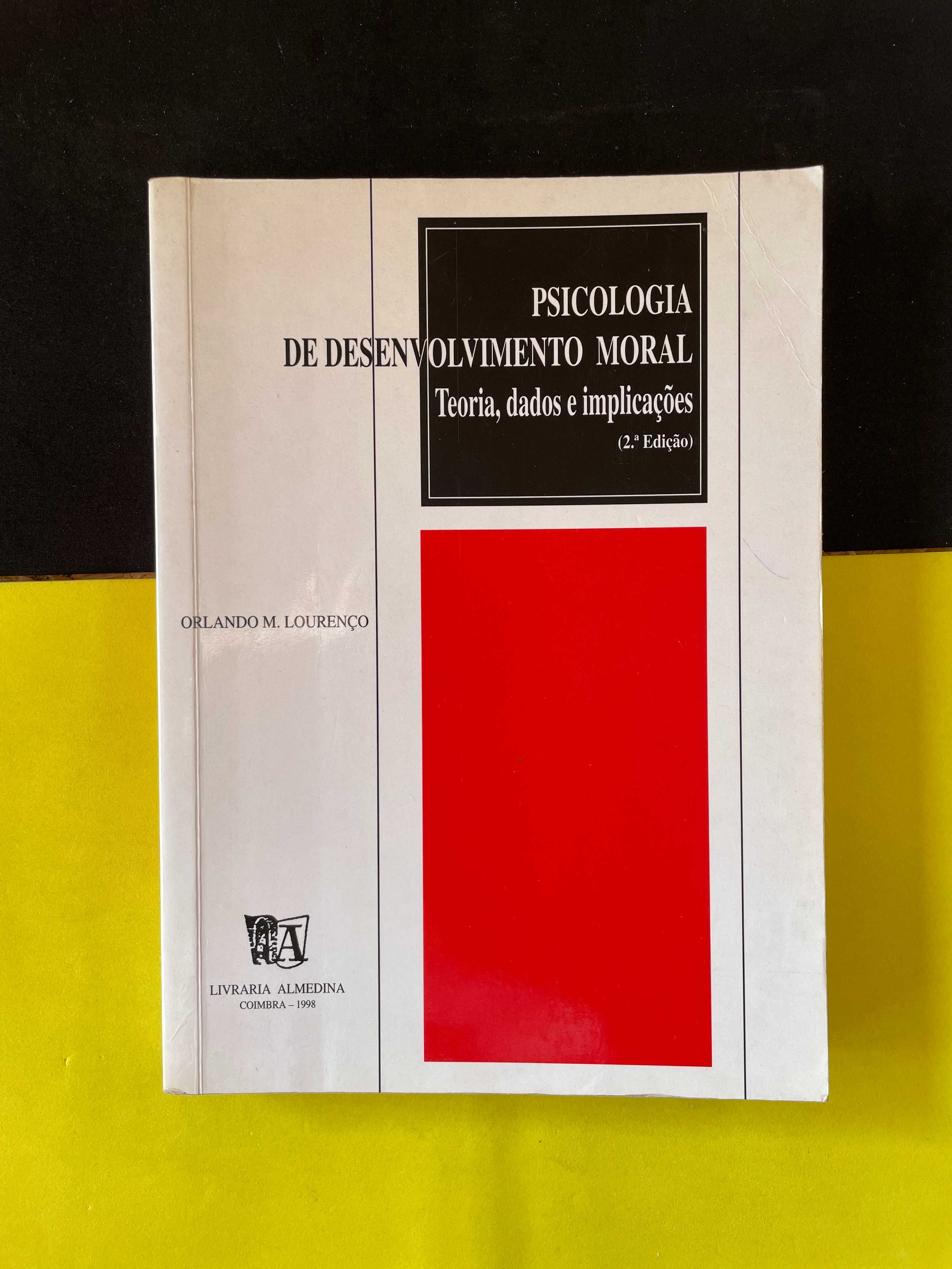 Orlando M. Lourenço - Psicologia de Desenvolvimento Moral