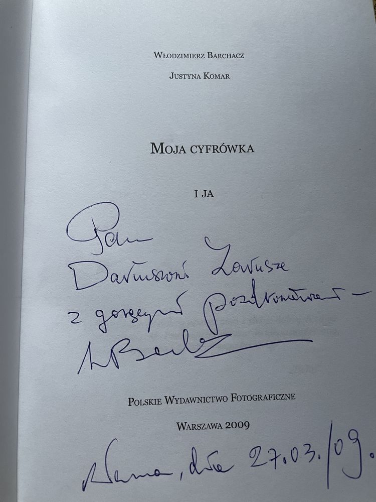 Moja cyfrowka i ja / FOTO-grafujemy W. Burchacz i J. Komar -- komplet
