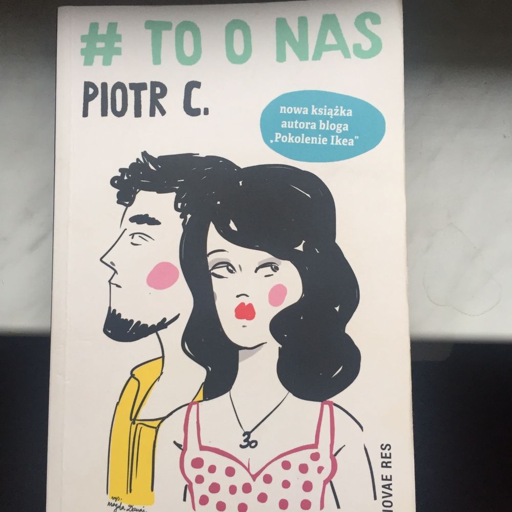 #to o nas, Piotr C.