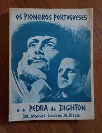 Os Pioneiros Portugueses e a Pedra de Dighton