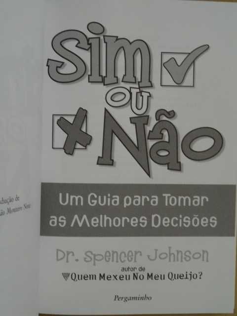 Sim ou Não de Spencer Johnson - 1ª Edição