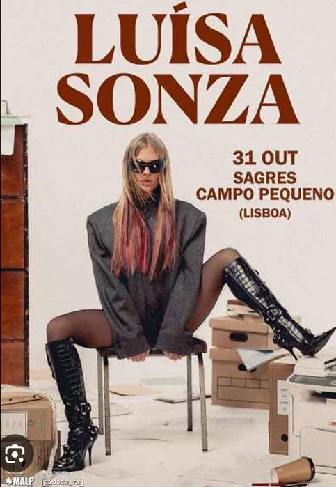 Bilhete para ir ver Luísa Sonza em lisboa dia 31