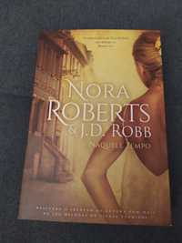 Nora Roberts & J.D.Robbs - Naquele Tempo