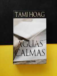 Tami Hoag - Águas Calmas