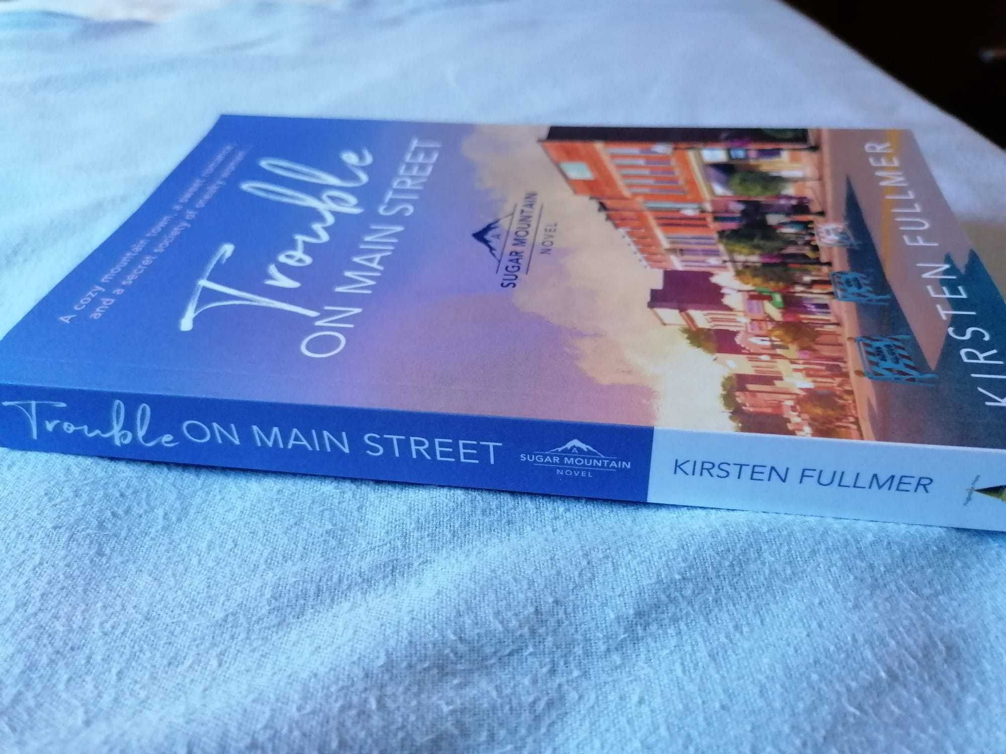 "Trouble on Main Street", Kirsten Fullmer