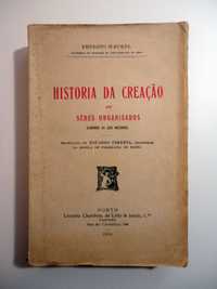 "Historia da Creação dos Sêres Organisados" (Ernesto Haeckel) - 1930