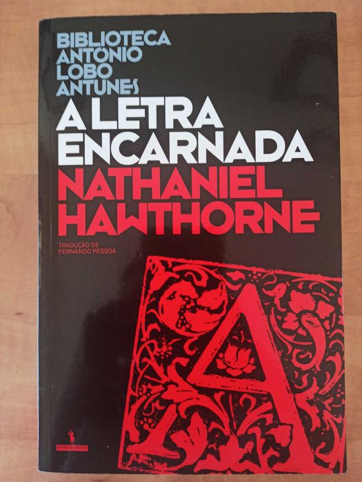 A Letra Encarnada, deNathaniel Hawthorne