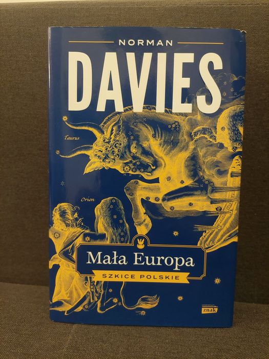 Norman Davies Mała Europa. Szkice polskie.
