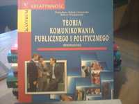 "Teoria komunikowania publicznego i politycznego." Dobek- Ostrowska