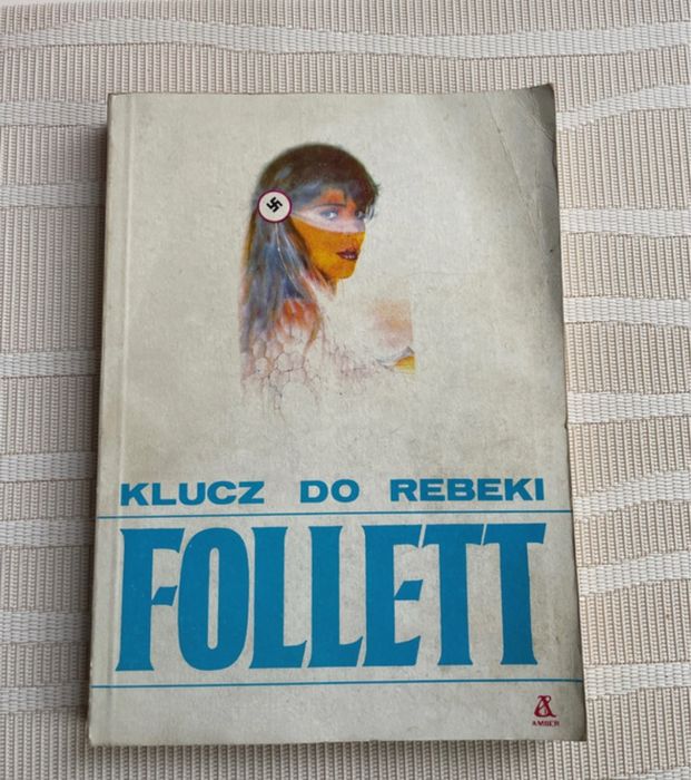 Klucz do Rebeki Ken Follett