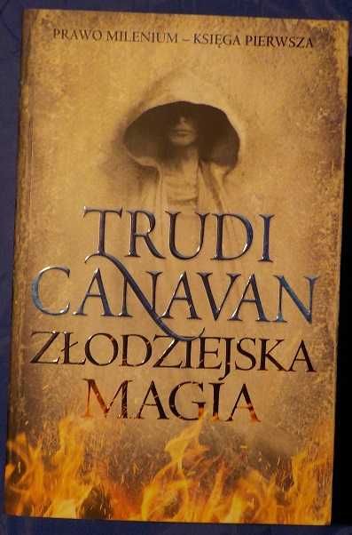Prawo Milenium  Złodziejska magia tom 1  Anioł Burz tom 2