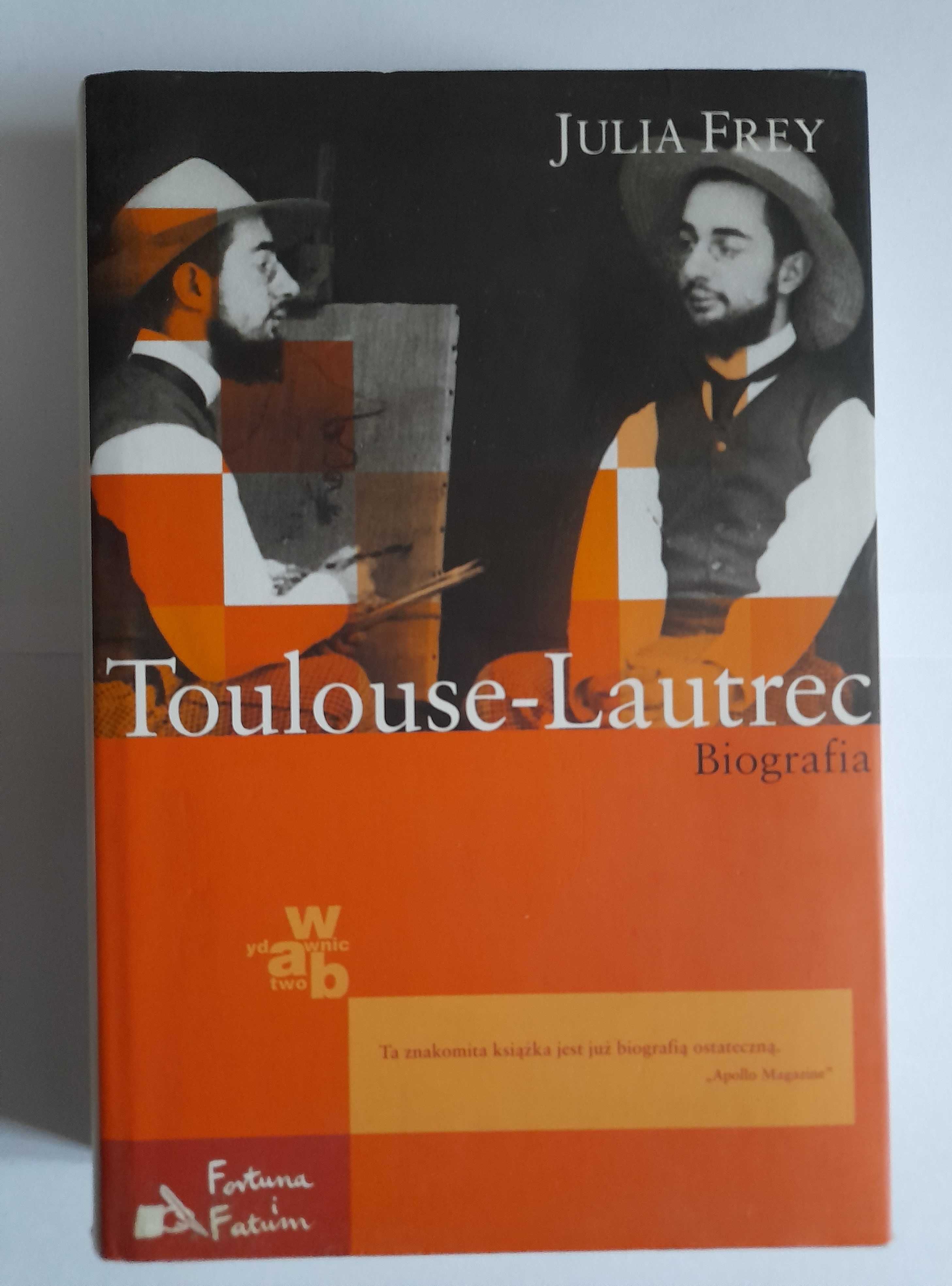 TOULOUSE- LAUTREC Biografia - Julia Frey