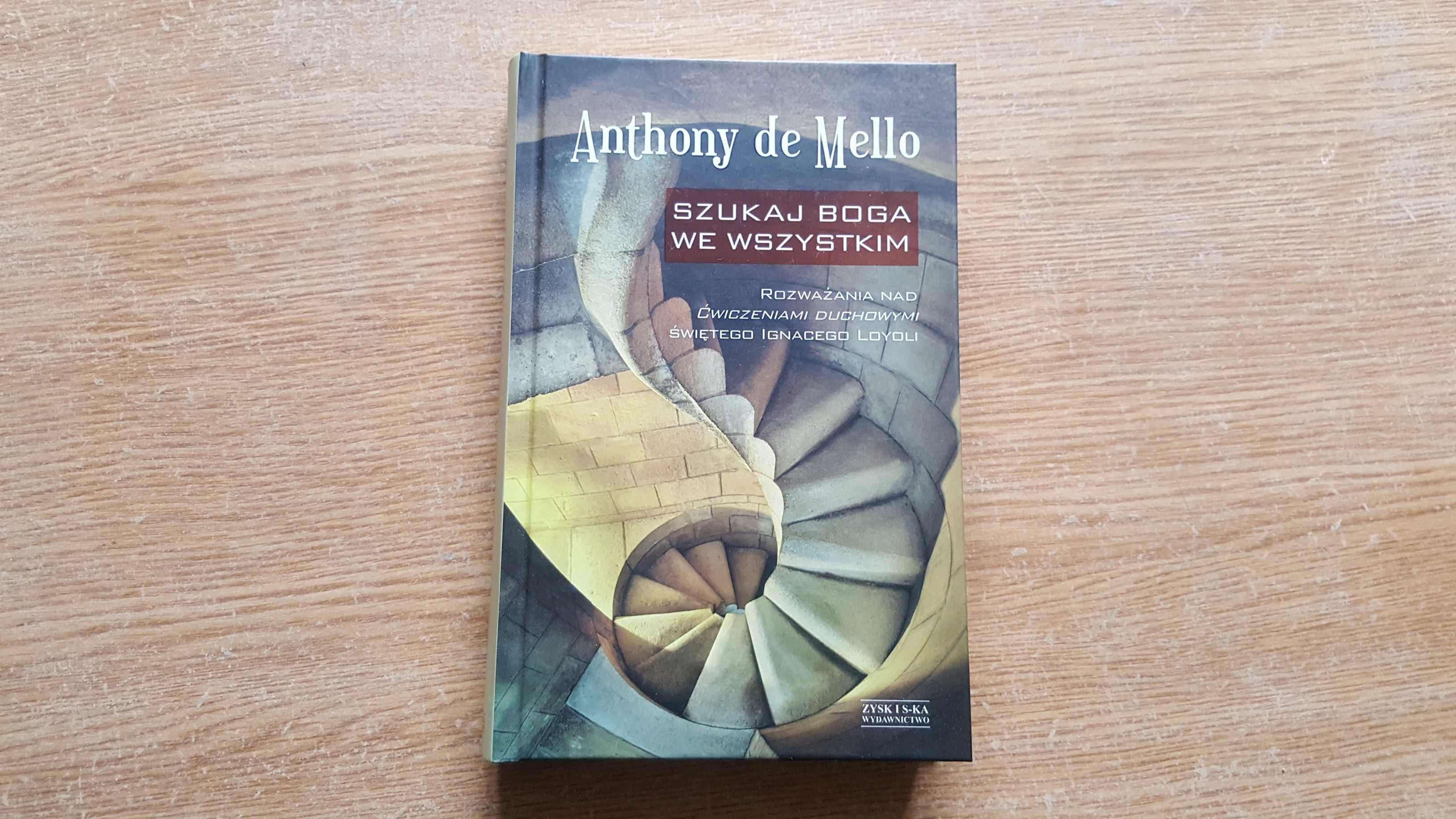 Książka "Szukaj Boga we wszystkim" Anthony de Mello