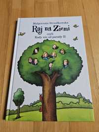 M. Strzałukowska Raj na Ziemi czyli Rady nie od porady II