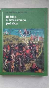 Biblia a literatura polska ks.K.Bukowski hobby nauka, matura, polski