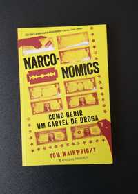 Tom Wainwright - Como Gerir um Cartel de Droga