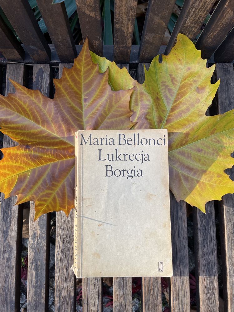 Lukrecja Borgia - Maria Bellonci
