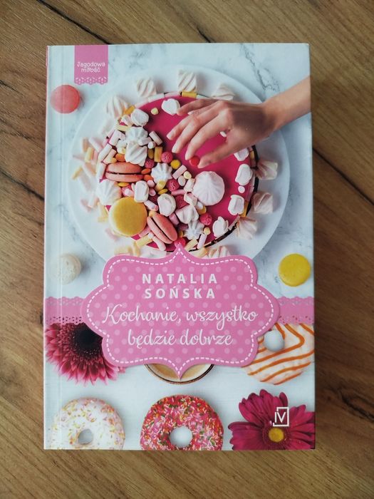 Natalia Sońska "Kochanie, wszystko będzie dobrze"
