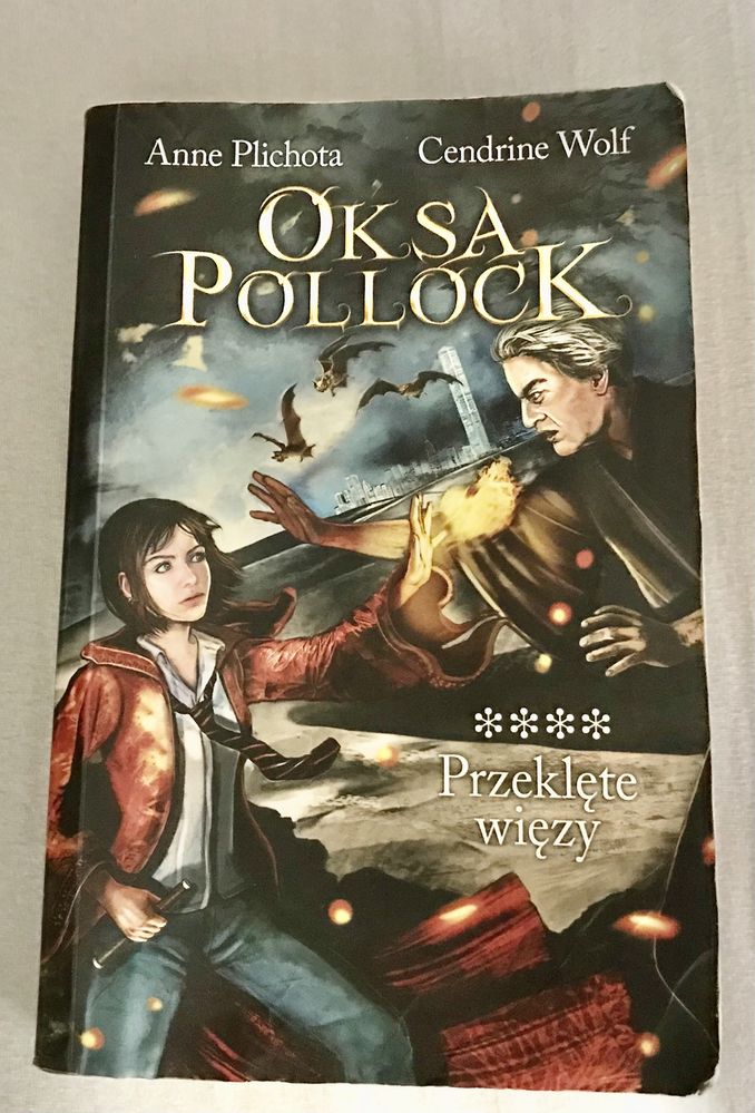 Oksa Pollock Przeklęte więzy Anne Plichota, Cendrine Wolf