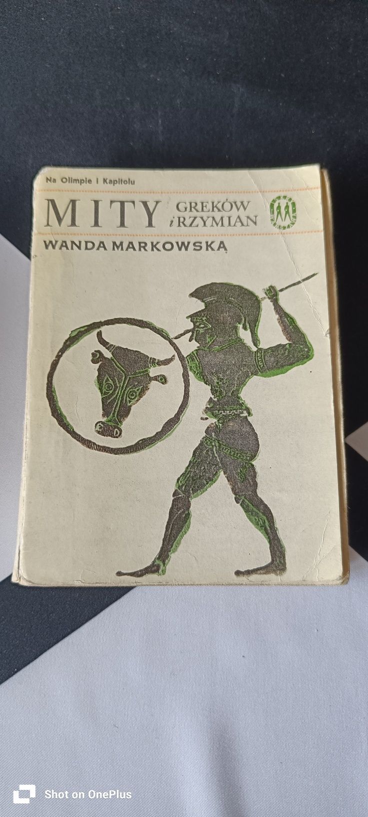 Książka mity Greków i Rzymian Wanda Markowska