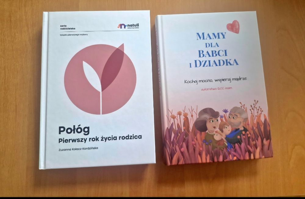 Mamy dla babci i dziadka, połóg pierwszy rok życia rodzica natuli Mamy