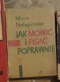 Jak pisać i mówić poprawnie - Maria Nalepińska