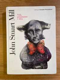 John Stuart Mill - Vida, Pensamento e Obra (portes grátis)