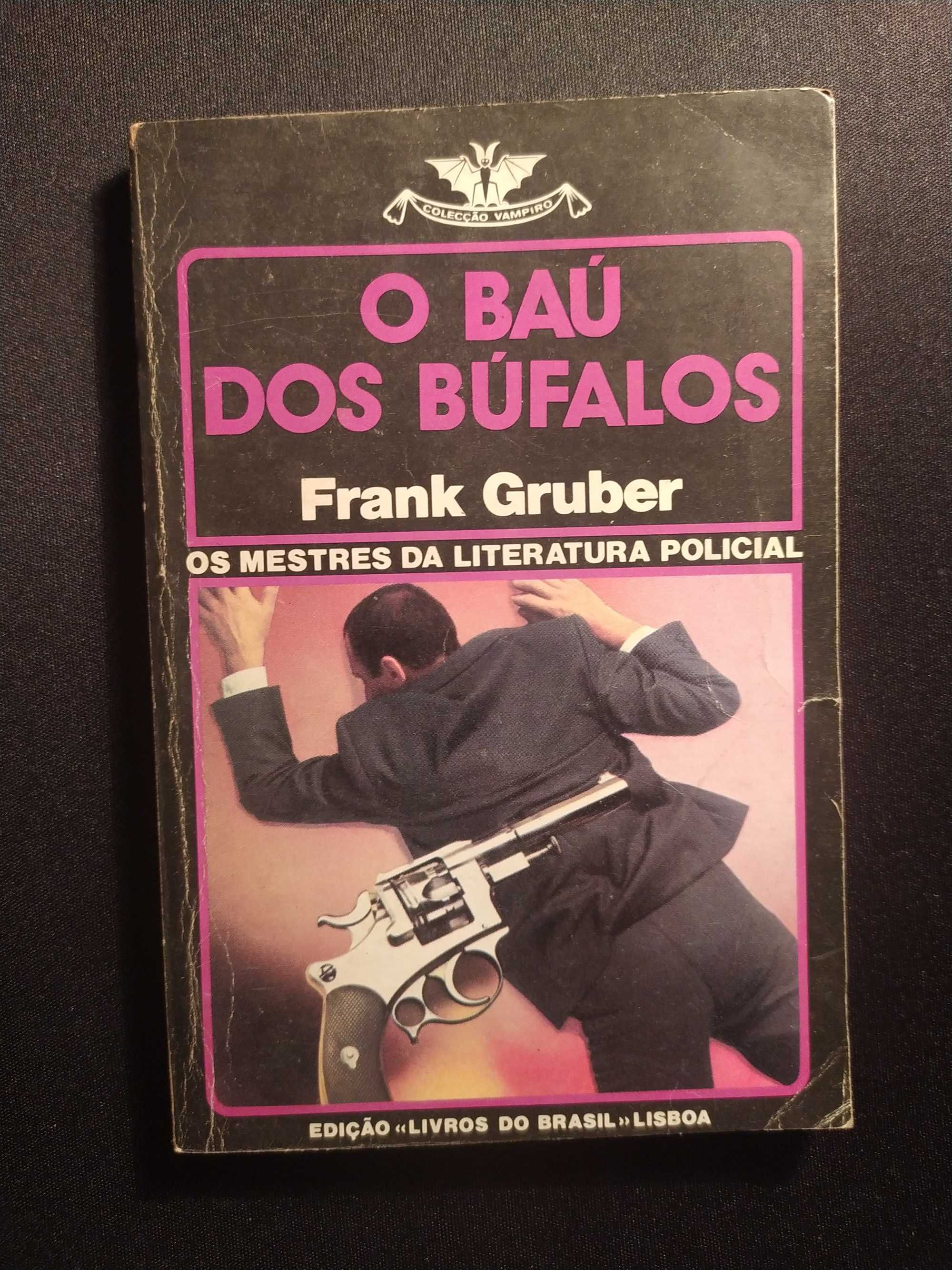 Frank Gruber - O Baú dos Búfalos