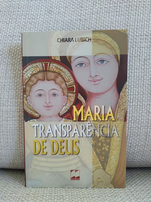 Maria, transparência de Deus (Chiara Lubich)