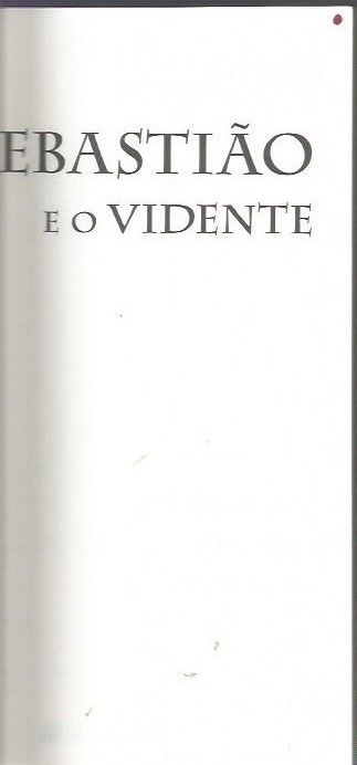 D. Sebastião e o Vidente (Deana Barroqueiro)