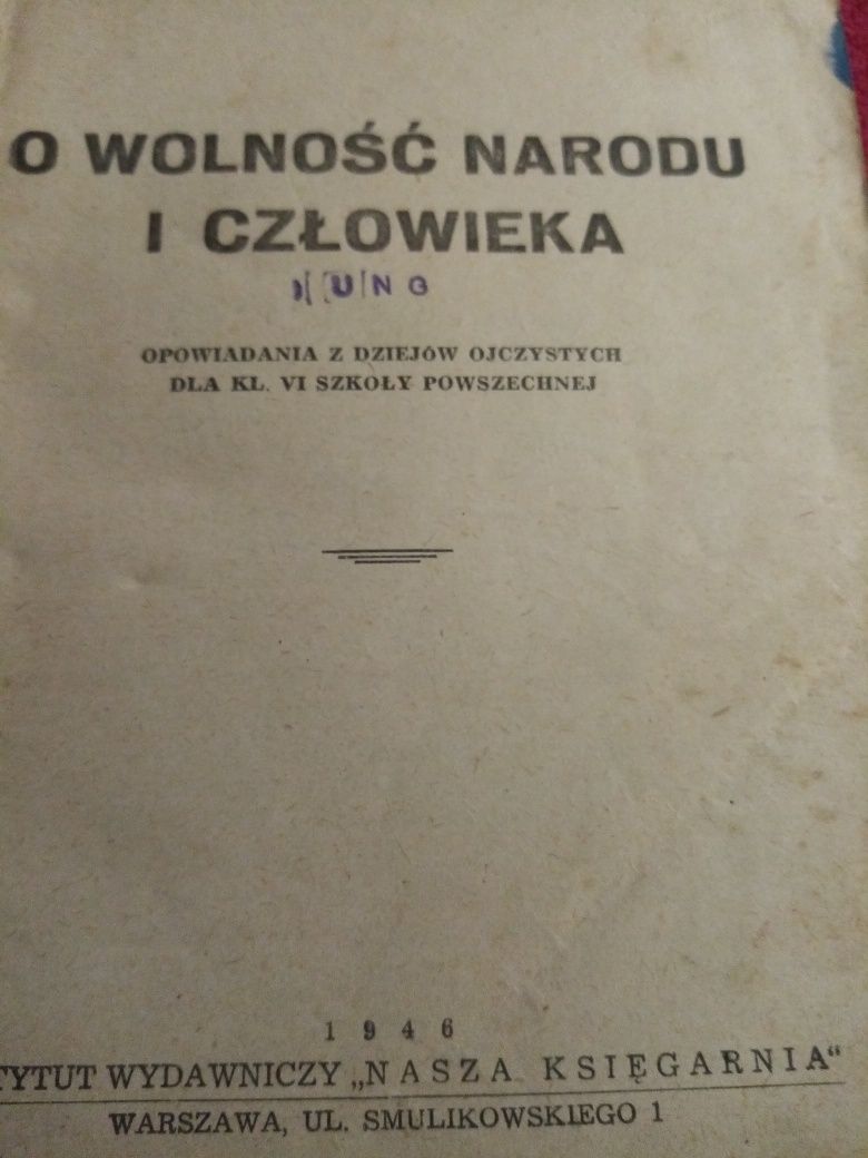 Unikat!Książka 1946r.O wolności narodu i człowieka. Podrecznik