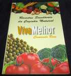 Livro Viva Melhor Comendo Bem Receitas Saudáveis