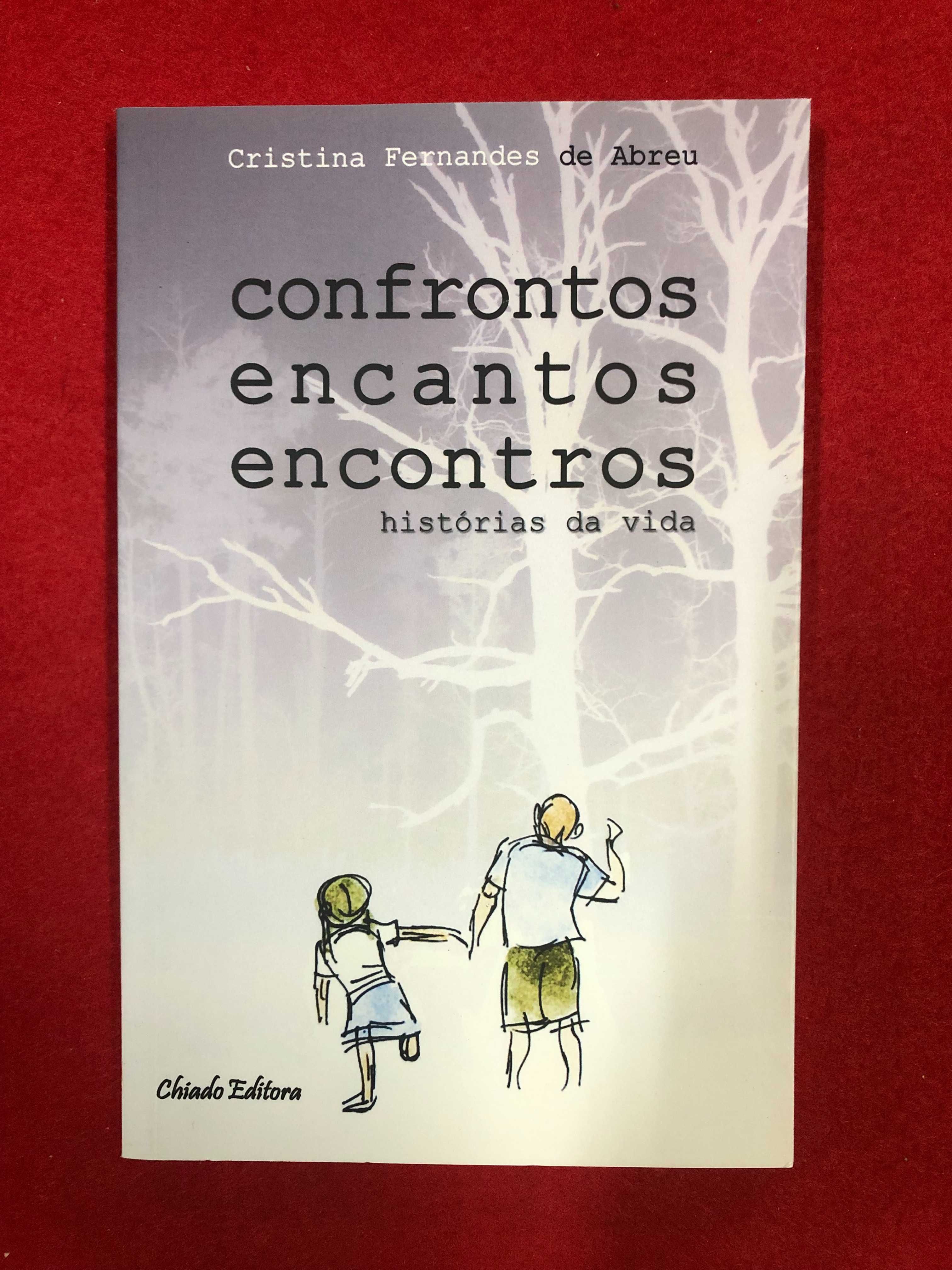 Confrontos Encantos Encontros -  Cristina Fernandes de Abreu