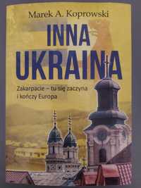 Inna Ukraina. Zakarpacie - tu zaczyna się i kończy Europa.