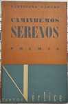 Caminhemos SERENOS - Poemas - Papiniano Carlos