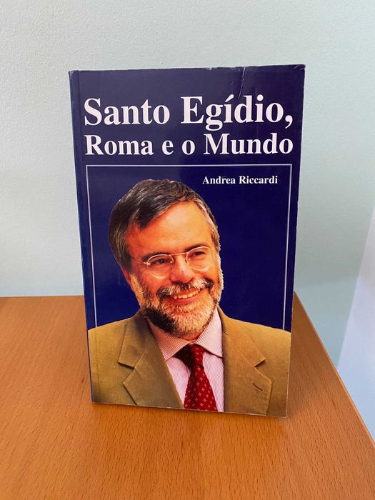 Santo Egídio, Roma e o Mundo - Andrea Riccardi