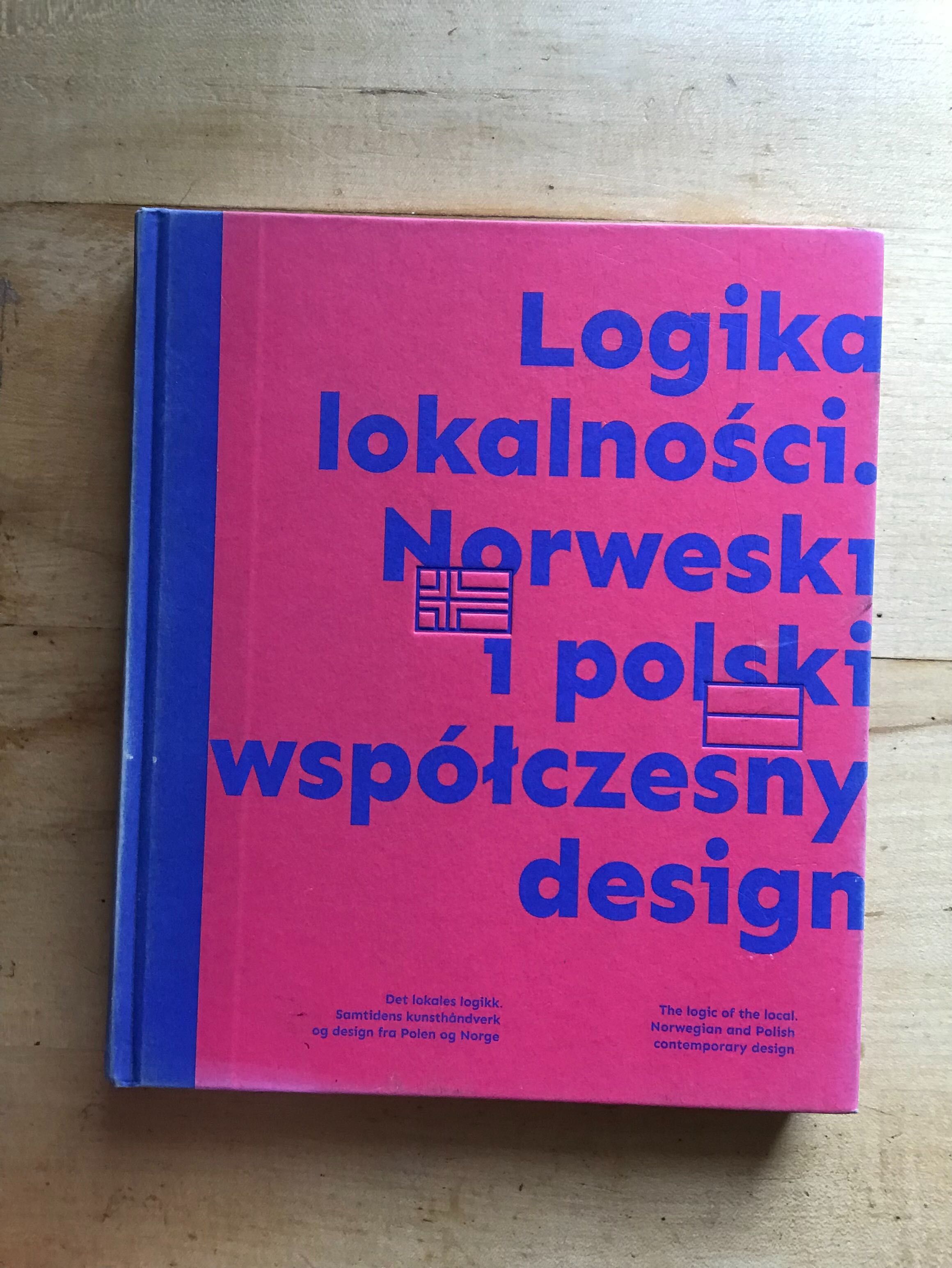 Logika lokalności. Norweski i polski współczesny design MCK