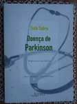 Tudo Sobre Doença de Parkinson (Respostas Ás Suas Dúvidas)