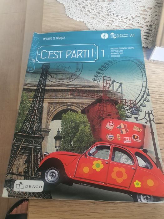 Podręcznik z języka francuskiego Cest Parti 1 dla liceum I technikum