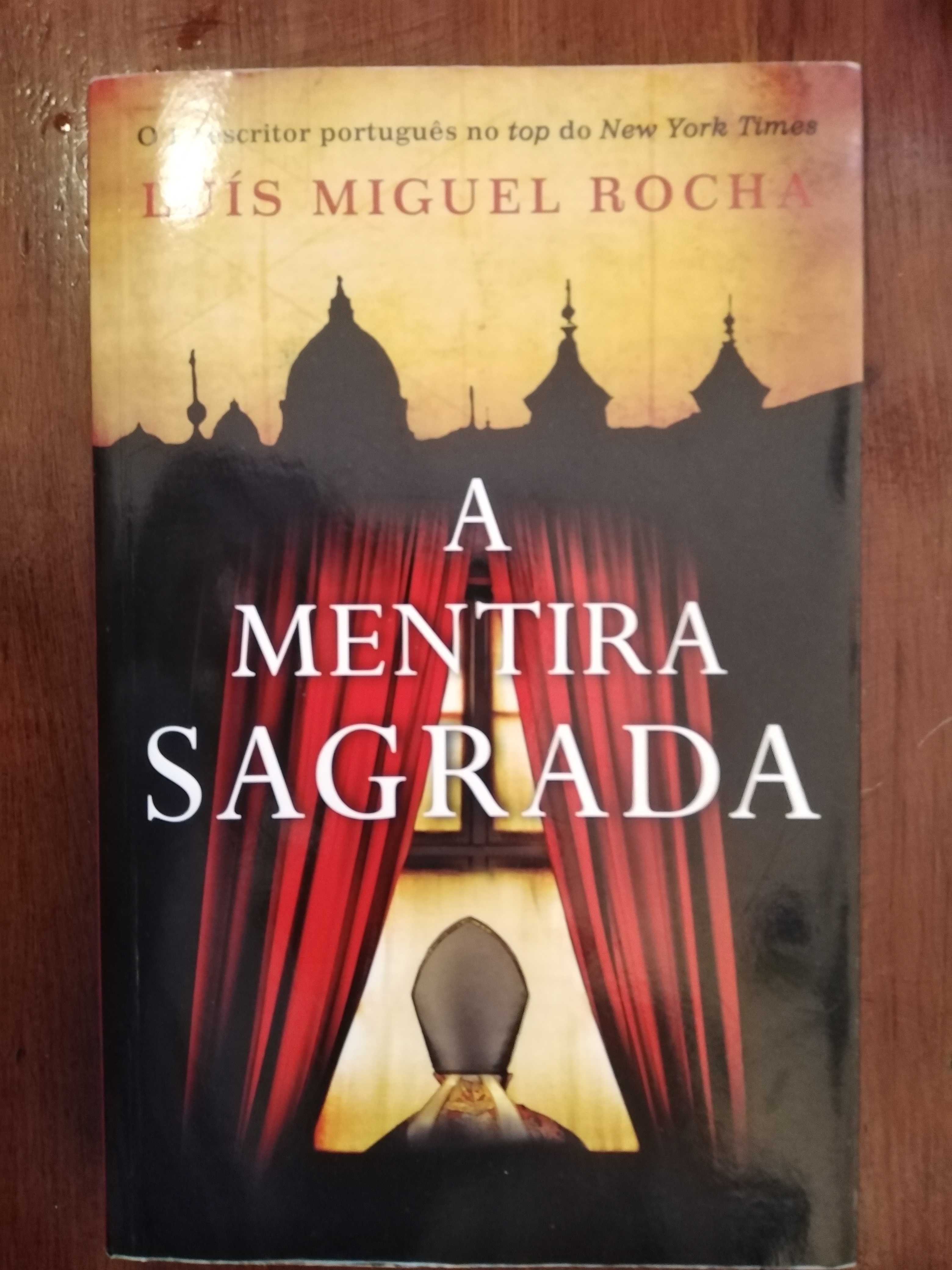 Luís Miguel Rocha - A mentira sagrada